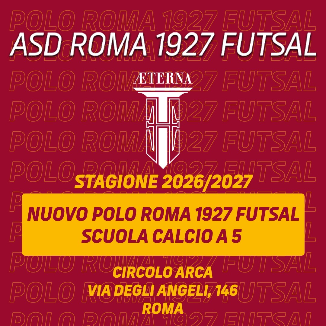 La Roma 1927 Futsal annuncia il polo scuola calcio a 5 in collaborazione con Aeterna al Circolo Arca