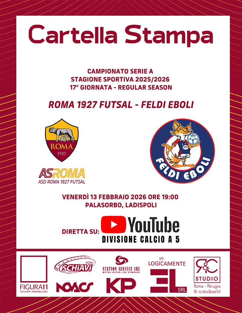 Roma 1927 Futsal - Feldi Eboli | La cartella stampa 