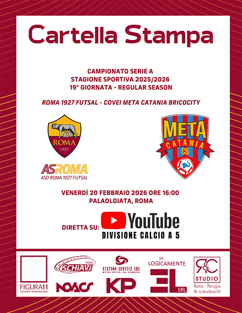 Roma 1927 Futsal - Covei Meta Catania Bricocity | La cartella stampa 