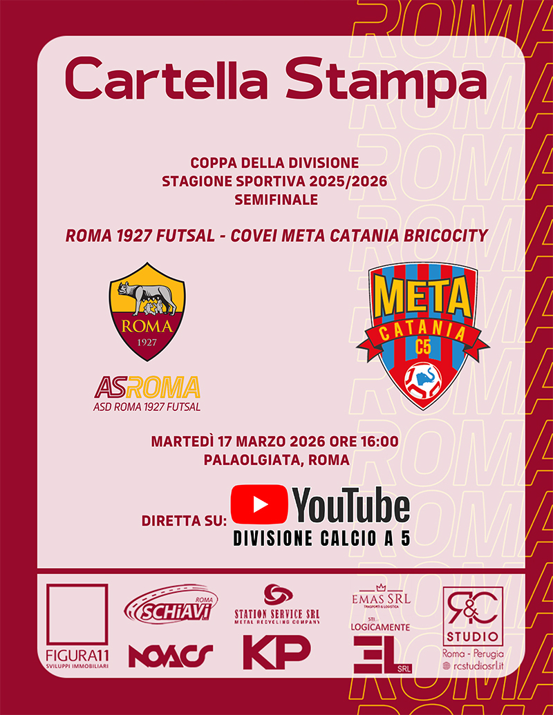 Roma 1927 Futsal - Covei Meta Catania Bricocity | La cartella stampa 