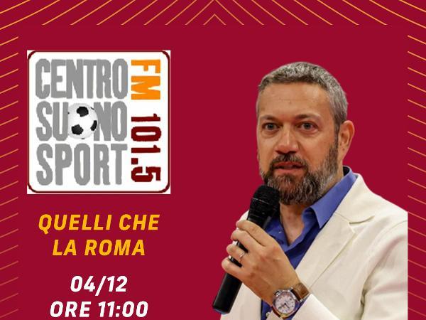 Il Presidente Andrea Verde ospite di Quelli che la Roma su Centro Suono Sport