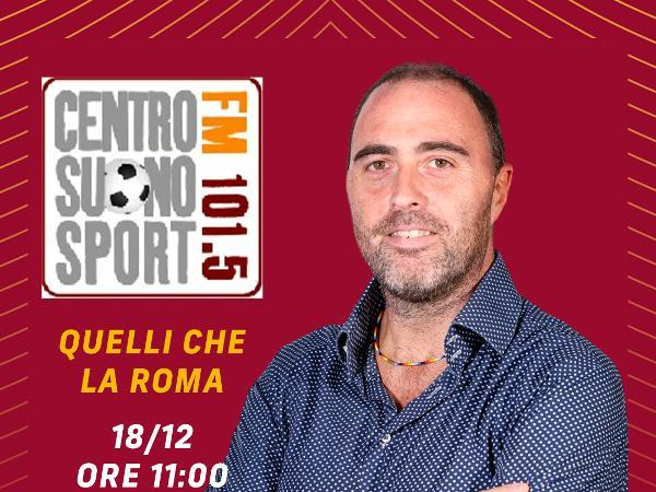 Il Vicepresidente Renato Serafini ospite di Quelli che la Roma su Centro Suono Sport