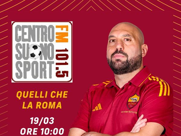 Mister Fabrizio Reali ospite di Quelli che la Roma su Centro Suono Sport