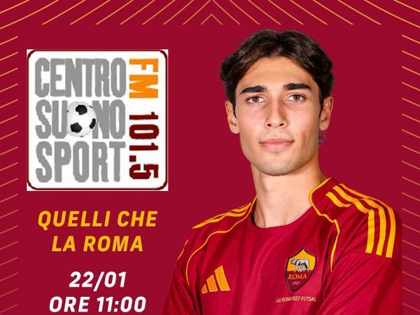 Simone Turrisi ospite di Quelli che la Roma su Centro Suono Sport